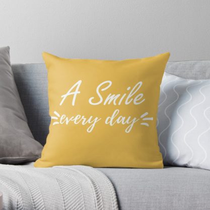 A Smile Everyday Positivity Cute Smiling Gift Pillow