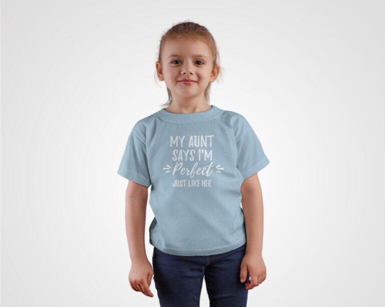 My Aunt Says I'm Perfect Just Like Her Funny Kids T-Shirt